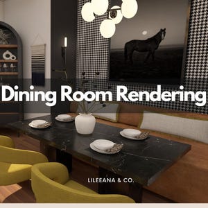 Interior Design Service Package-Custom Rendering/Drawing|E-Design|E-Design Service|Custom Room|Virtual Design|Dining Room|Dining Room Design