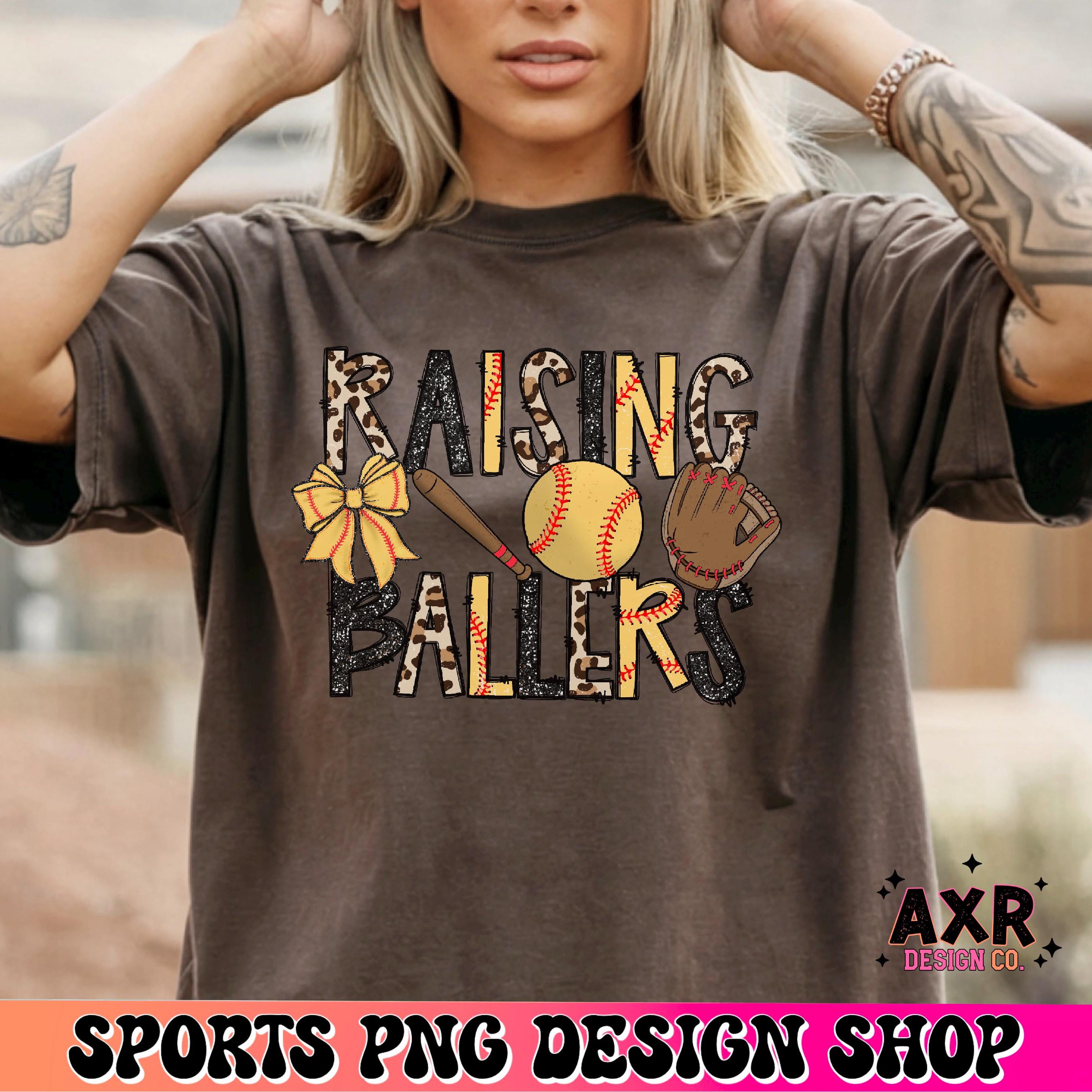 Raising Ballers PNG, Softball Mom Shirt Design, Sports Mom Graphic ...