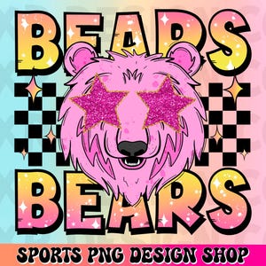 May include: Pink cartoon bear wearing pink and glitter sunglasses with the text "Bears" on top and bottom. The text is in a rainbow gradient.