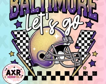 May include: A digital illustration of a football helmet with a purple and gold gradient. The helmet is surrounded by a checkered pattern and lightning bolts. The text "Baltimore Let's go" is above the helmet.