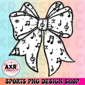 May include: A large white bow with a black glitter outline and musical notes. The bow features treble clefs, eighth notes, and sharps. The text "SPORTS PNG DESIGN SHOP" is at the bottom.