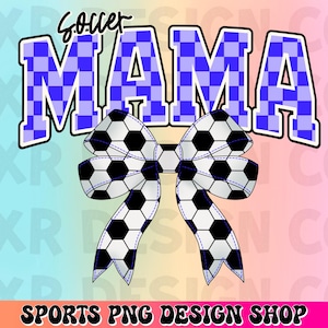 soccer mama png, retro soccer sublimation design, coquette soccer bow png, soccer game day png, trendy blue soccer team shirt digital png