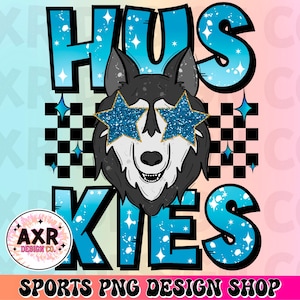 Huskies preppy mascot png, huskies mascot school spirit design, retro huskies sublimation design, sports team mascot shirt digital print