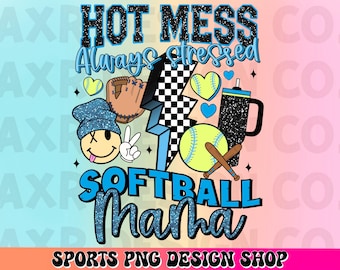 Bagunça quente sempre estressada softball mama png, sublimação retrô de softball, softball mom png, azul softball png, Stanley tumbler inspirado png