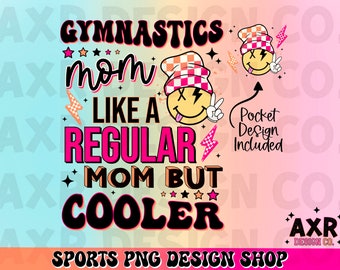 Maman de gymnastique png, conception de sublimation de gymnastique rétro, maman de gymnastique png, comme une maman ordinaire mais png plus cool, chemise de gymnastique à la mode png