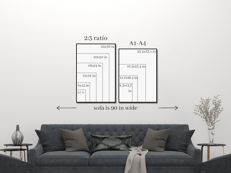 May include: A white wall with two black frames containing different sizes of paper. The frames are labeled "2:3 ratio" and "A1-A4". The text "sofa is 90 in wide" is written below the frames.