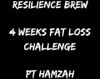 PT HAMZAH - Resilience Brew - 4 Weeks Fat Loss Program - 30 Days Fat Loss Challenge