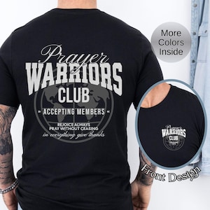 Prayer Warriors Club-front and back Bible verse shirt for Christian Men or Women, Christian clothing Gifts aesthetic Christian worship shirt