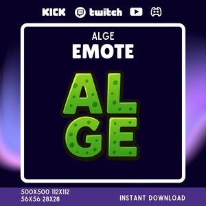 May include: A digital graphic for a Twitch emote, featuring the word "ALGE" in large, green, bubbly letters with a textured pattern. The word "EMOTE" is above it. The background is a dark blue with a white border. The image is labeled "Instant Download".