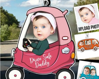 Customized Drive Safe Daddy Acrylic Car Hanging with Photo - Personalized Father&#39;s Day Gift for New Dad & Husband