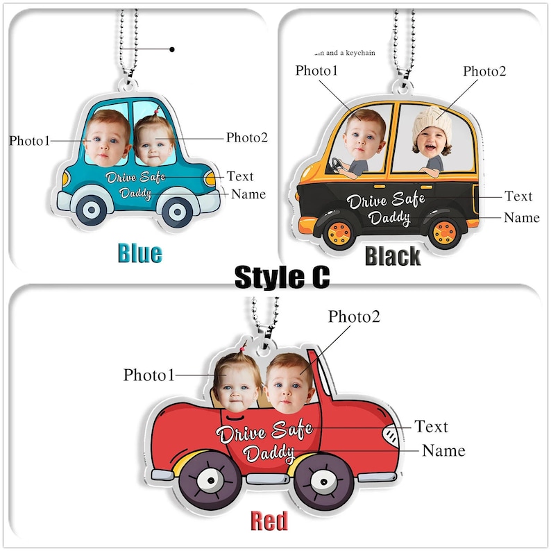 May include: A car-shaped keychain with a blue, black, or red car design. The keychain features two photo slots and the text "Drive Safe Daddy".