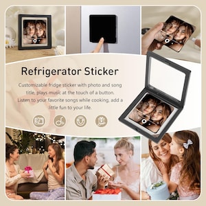 May include: A square black frame containing a customizable photo and music player interface. The text Refrigerator Sticker is displayed above a description of the product features. The frame is shown in various settings and angles.