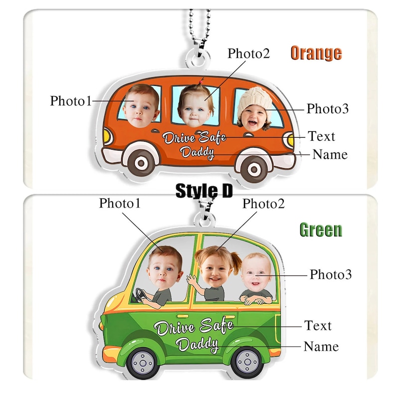 May include: A car-shaped ornament with three photo slots and the text "Drive Safe Daddy". The ornament is available in two colors: orange and green.