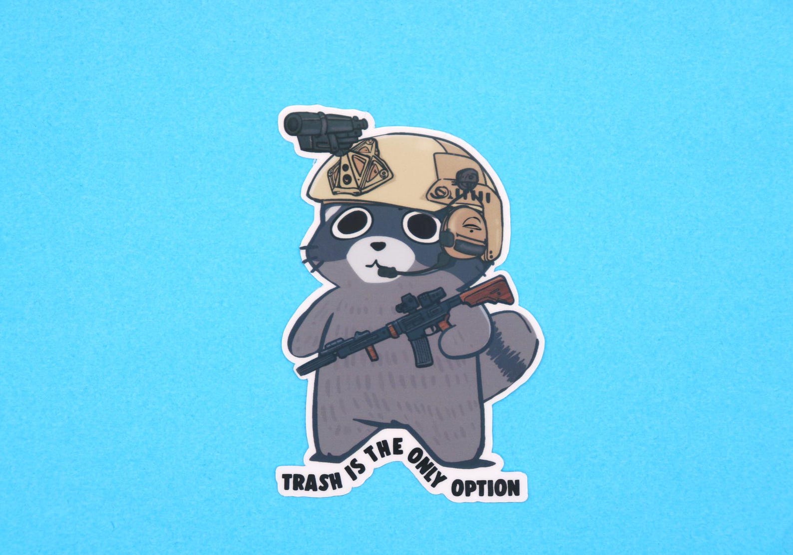Peace Was Never an Option Sticker, Trash is the Only Option, Tactical ...