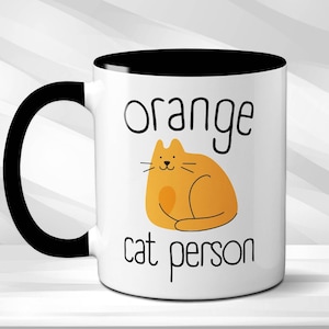 Orange Cat Person Coffee Mug | Cute gift for Orange Cat Lovers and Cat Parents