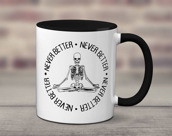 Skeletmok Never Better: sarcastisch cadeau voor collega
