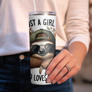 Just a Girl Who Loves Sloths Digital Tumbler Wrap Art, Funny Sloth Wall ...