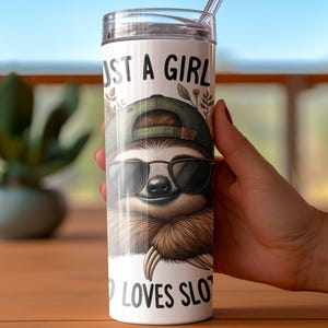 Just a Girl Who Loves Sloths Digital Tumbler Wrap Art, Funny Sloth Wall ...
