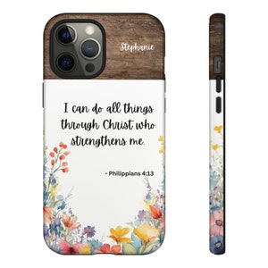 Tough Phone Case for iPhone 12 - Personalize with Name - Bible Verse I can do all things through Christ who strengthens me.