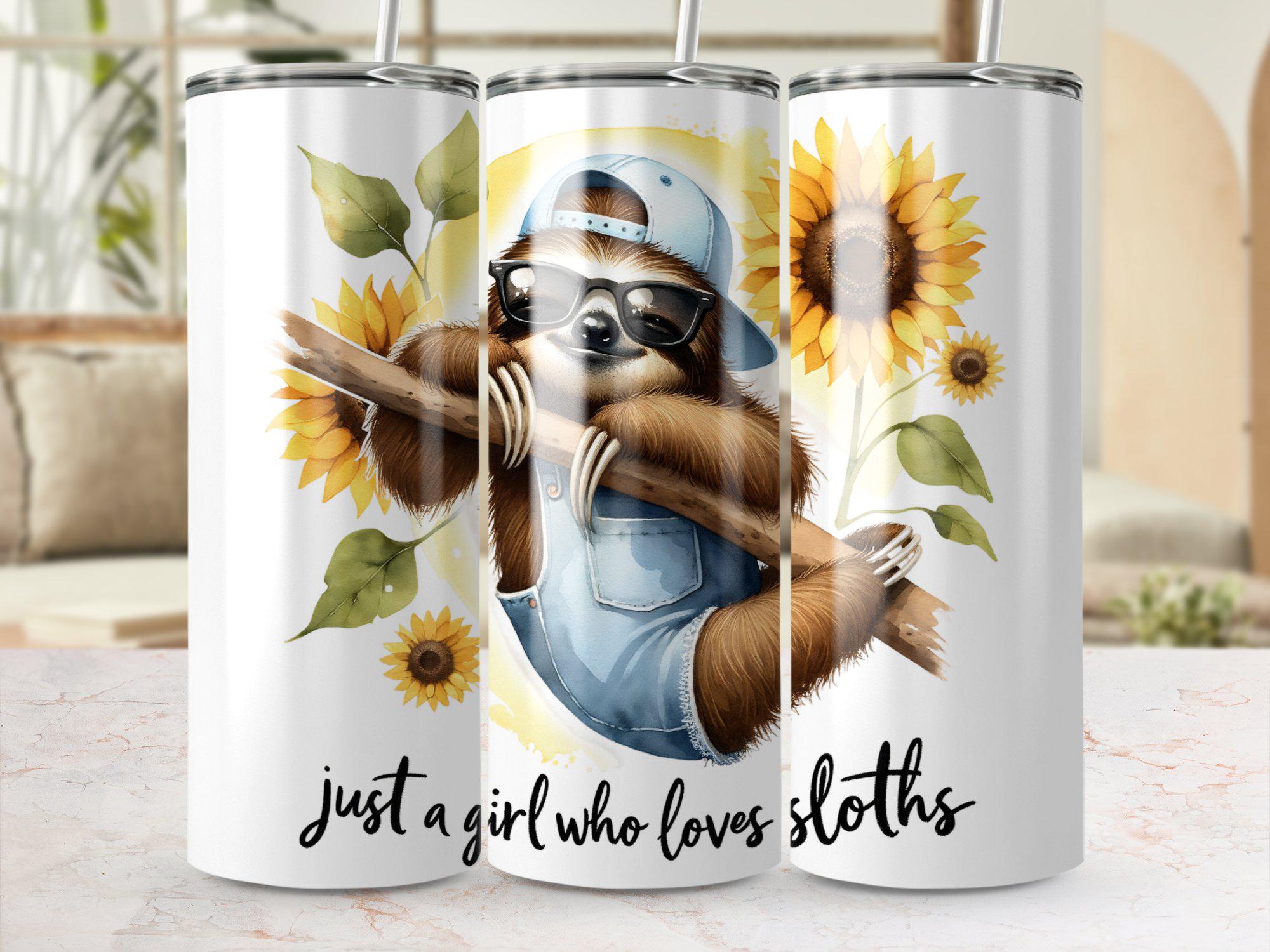Funny Sloth Digital Tumbler Wrap Art, Just A Girl Who Loves Sloths ...