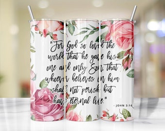 Tumbler + Lid + Straw, Full Wrap Vivid Color, Christian Bible Verse, Wildflowers, Boho, John 3:16 "For God so loved the world..."