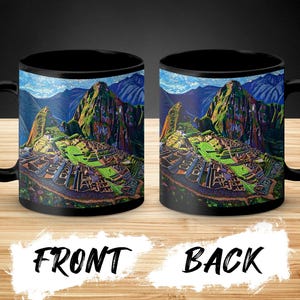 May include: Black ceramic coffee mug featuring a colourful image of Machu Picchu, an ancient Incan city in Peru, on both sides.