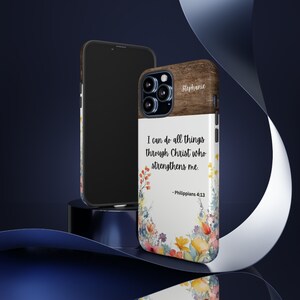 Tough Phone Case for iPhone 13 - Personalize with Name - Bible Verse I can do all things through Christ who strengthens me.