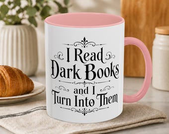 I Read Dark Books and I Turn Into Them Mug | Gothic Reader Gifts | Dark Academia Bookworm Birthday Christmas | Fantasy Literature Coffee Cup