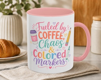 Fueled by Coffee Chaos & Colored Markers Teacher Mug | Funny Appreciation Week Gift | Bright Colorful Hand Lettered Doodle Art Classroom Cup