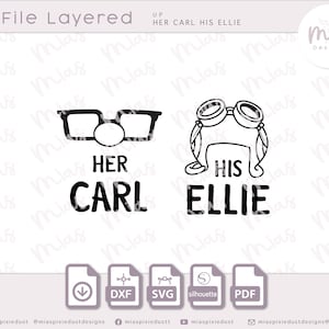 UP Her Carl svg His Ellie svg Up vinyl decal file Carl and Ellie Up the movie SVG up sublimation file Carl and Ellie dxf file craft projects