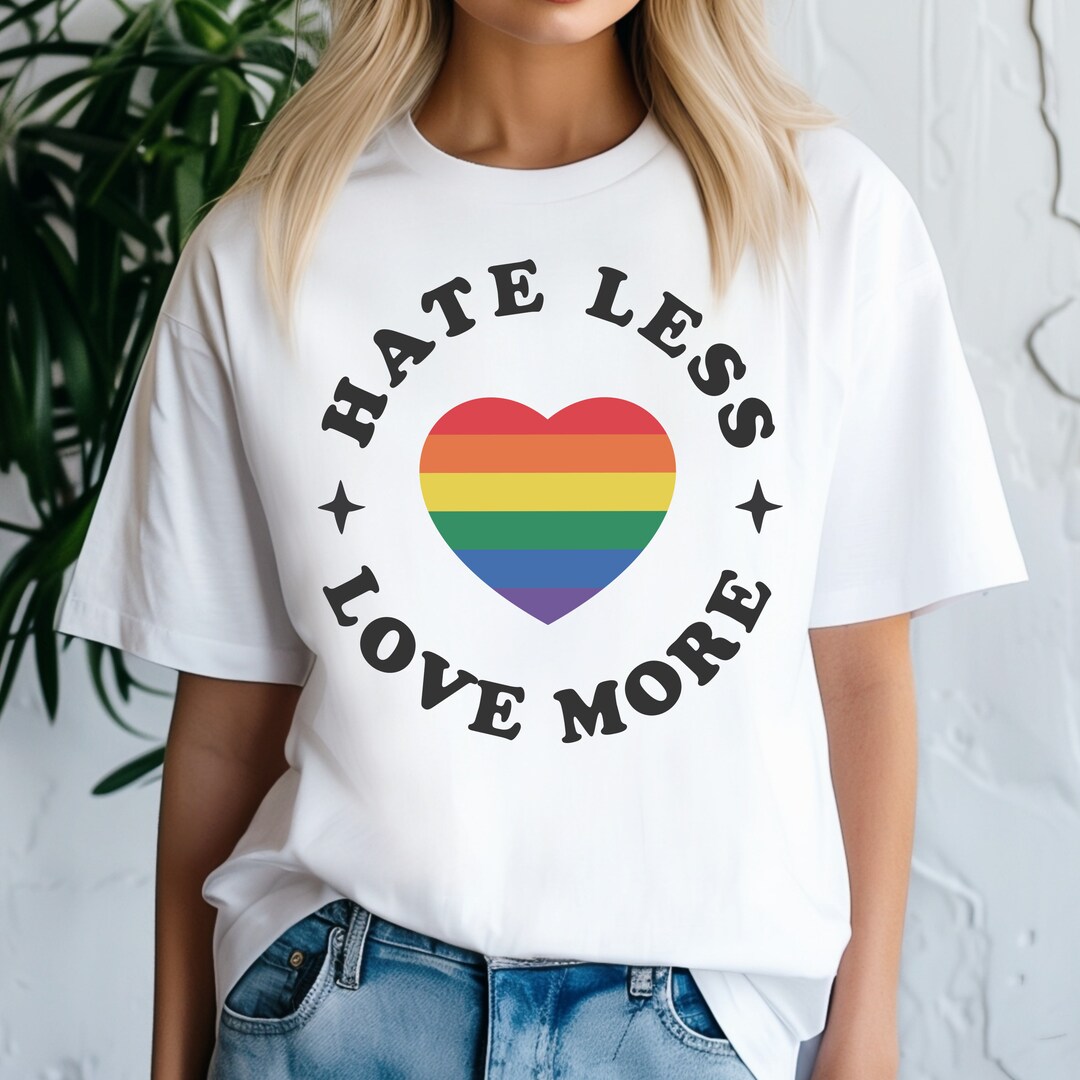 Hate Less Love More Pride Tshirt, LQBTQ Pride Shirt, Pride Month Tee ...