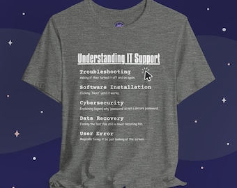 IT Support Graphic Tee, Dark Mode, Tech Gift, Geeky Shirt, Funny IT Humor, Unisex T-Shirt for Programmers, Cyber Security, Techie Gift