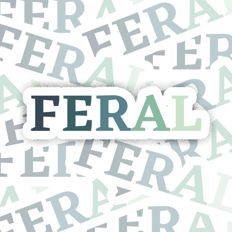 Feral Sticker FERAL Vinyl Sticker - Etsy