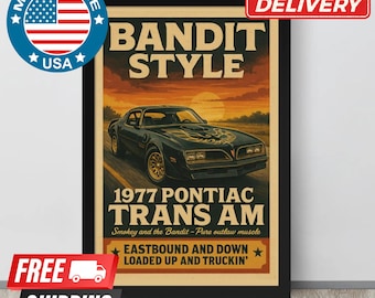 1977 Trans Am Poster – Smokey and the Bandit Muscle Car Wall Art – Gift for Husband, Dad, or Boyfriend – Retro Garage Decor Print
