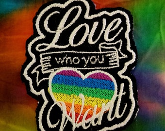 LGBTQIA+ Pride * Iron-On Patch * Love Who You Want * Rainbow