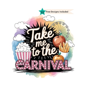 Take me to the Carnival Sublimation Design PNG Digital Download , County State Fair Country Rides png, Neon Ferris Wheel, Fall Autumn Design