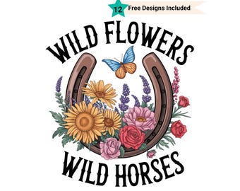 Wildflowers Wild Horses PNG, Western Boho PNG, Wild Png, Country Music PNG, Western Wild Horses. Horses Png, Horses Png Clipart