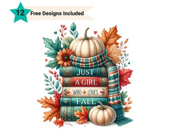 Just a Girl Who Loves Fall Png, Projekt Sublimacji, Jesienne Klimaty, Jesienne Klimaty Png, Pumpkin Spice PNG, Wdzięczny Png Natychmiastowe Pobieranie