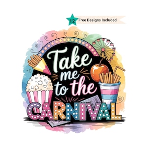 Take me to the Carnival Sublimation Design PNG Digital Download , County State Fair Country Rides png, Neon Ferris Wheel, Fall Autumn Design