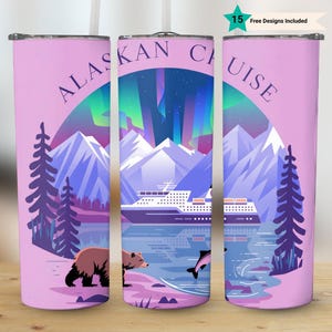 Alaska Cruise Tumbler Wrap 20 oz Sublimation Design, 20oz Skinny Tumbler Digital Download PNG, Alaskan Cruise Design