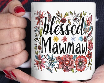 Blessed Mawmaw Ceramic Coffee Mug, 11oz, Unique Mothers Day Gift for Mawmaws