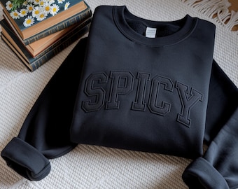 Sweat brodé « Epicé », cadeau sarcastique pour elle