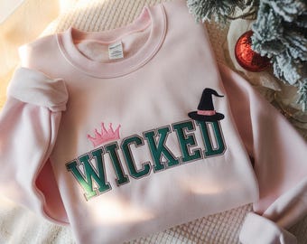 Embroidered Wicked Sweatshirt, Elphaba Glinda Musical Fan Gift
