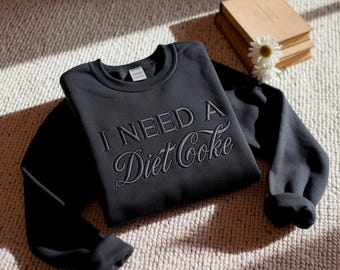 Embroidered Diet Coke Sweatshirt, Funny Soda Lover Crewneck