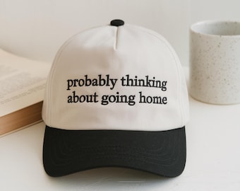 Thinking About Going Home Embroidered Vintage Cap, Hat