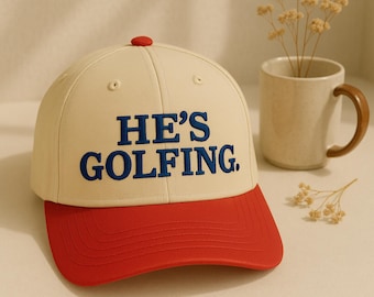 Embroidered 'He's Golfing' Trucker Hat, Golf Lover Gift