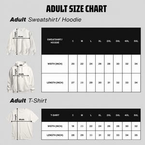 May include: An adult size chart for sweatshirts, hoodies, and t-shirts. The graphic displays white garment outlines with width and length arrows, alongside tables listing sizes S through 5XL with corresponding measurements in inches.