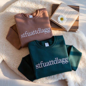 STFUATTDLAGG Embroidered Crewneck, Spicy Romance, Booktok Gift