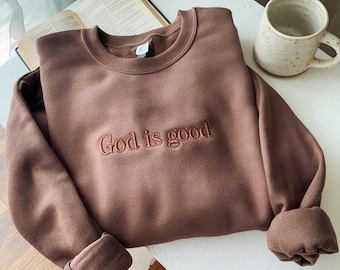 Embroidered 'God is Good' Sweatshirt | Christian Crewneck