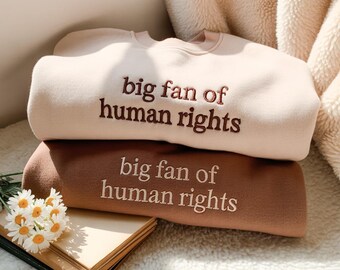 Embroidered Human Rights Sweatshirt, Radicalized by Decency